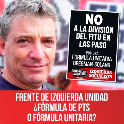 Frente de Izquierda Unidad ¿Fórmula de PTS o fórmula unitaria?