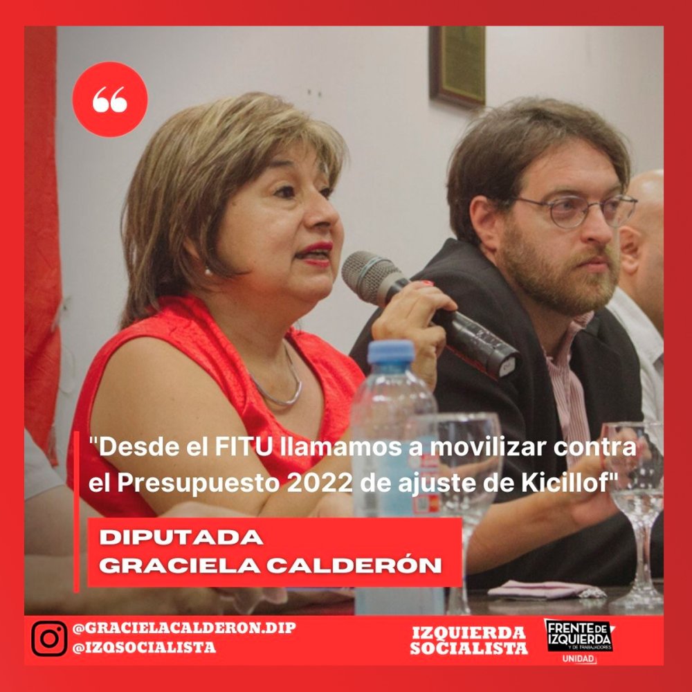 “Desde el FITU llamamos a movilizar contra el Presupuesto 2022 de ajuste de Kicillof”