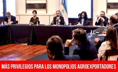 Más privilegios para los monopolios agroexportadores