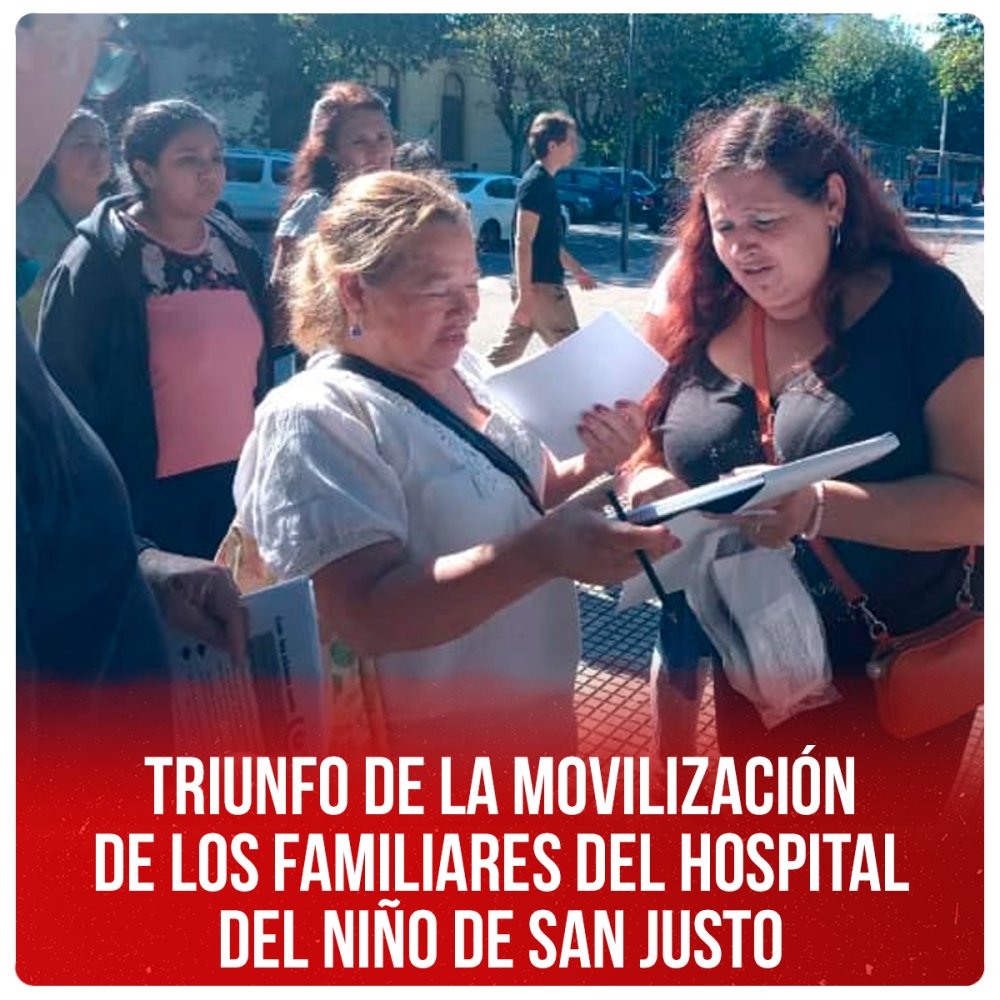 Triunfo de la movilización de los familiares del Hospital del Niño de San justo