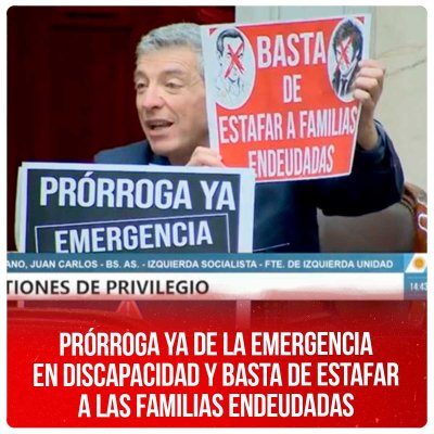 Prórroga ya de la emergencia en discapacidad y basta de estafar a las familias endeudadas