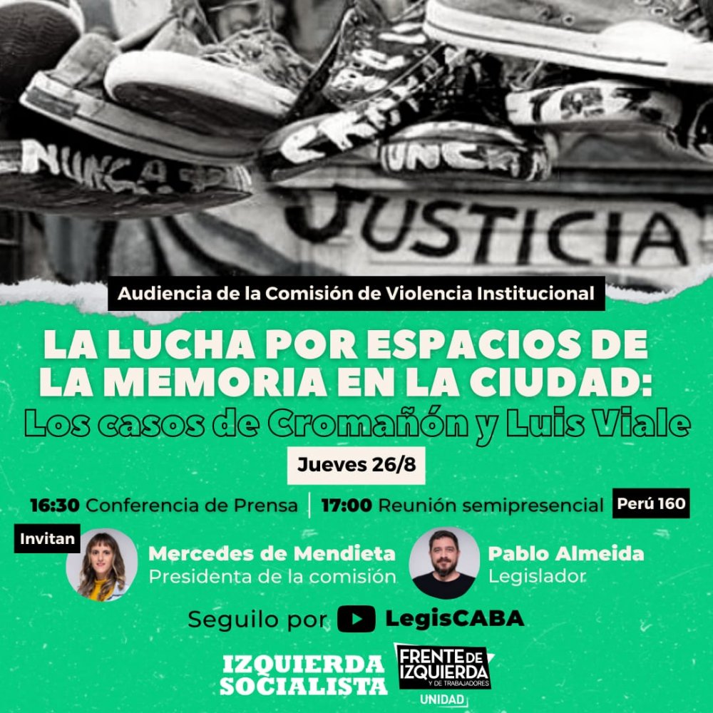 Audiencia  Pública en la Legislatura Porteña  “Por Espacios de la Memoria de las masacres de Cromañon y Luis Viale”