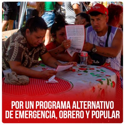 Por un programa alternativo de emergencia, obrero y popular