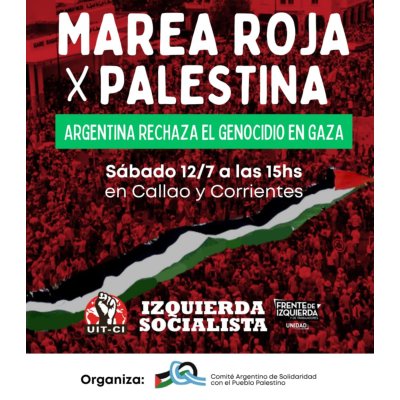 Marea roja por Palestina, 12 de julio / Volvemos a marchar contra el genocidio en Gaza