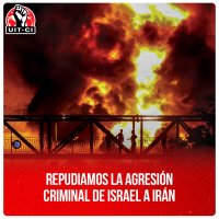 Repudiamos la agresión criminal de Israel a Irán