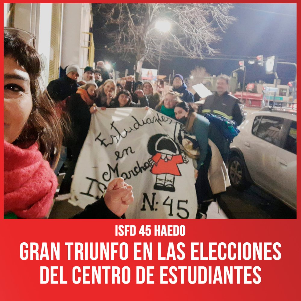ISFD 45 Haedo / Gran triunfo en las elecciones del Centro de Estudiantes