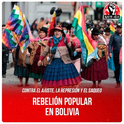 Contra el ajuste, la represión y el saqueo / Rebelión popular en Bolivia