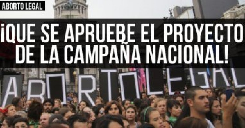 Aborto legal: ¡Que se apruebe el proyecto de la campaña nacional!