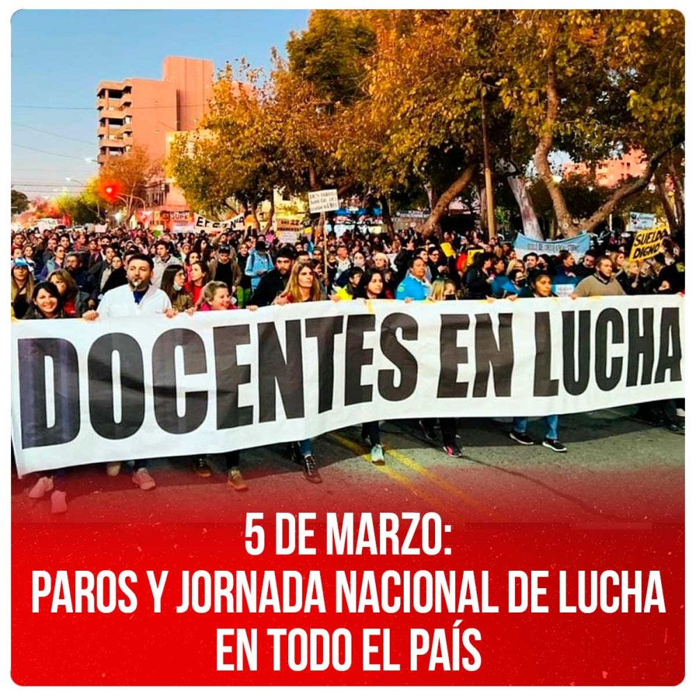 5 de marzo: Paros y jornada nacional de lucha en todo el país