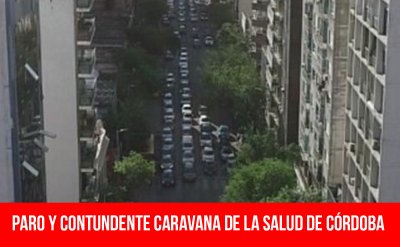 Paro y contundente caravana de la salud de Córdoba