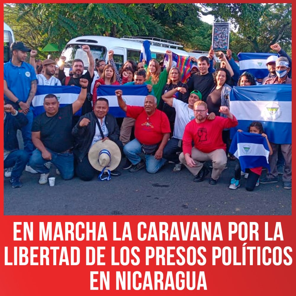 En marcha la caravana por la libertad de los presos políticos en Nicaragua