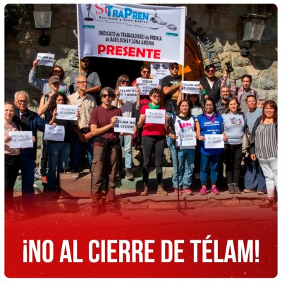 ¡No al cierre de Télam!