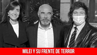 Milei y su frente de terror
