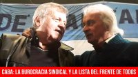 Caba: la burocracia sindical y la lista del Frente de Todos