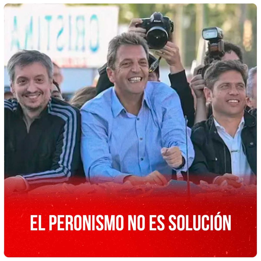 El peronismo no es solución