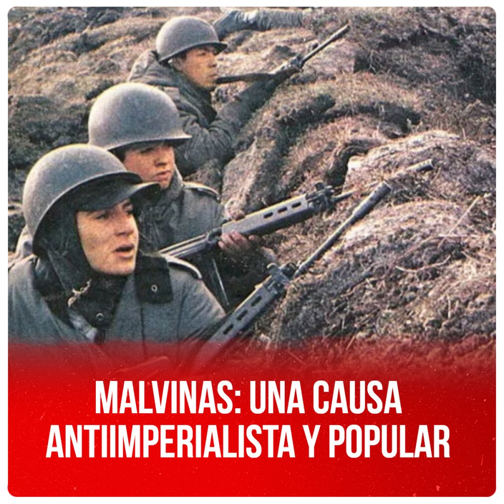 Malvinas: Una causa antiimperialista y popular