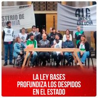 La Ley Bases profundiza los despidos en el Estado