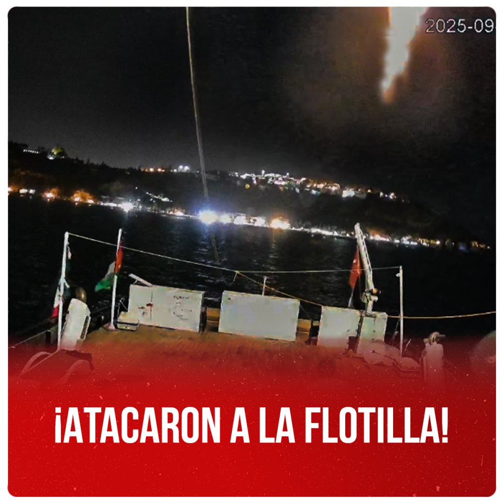 Flotilla Global Sumud / ¡Atacaron a la Flotilla!