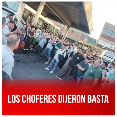 Los choferes dijeron basta