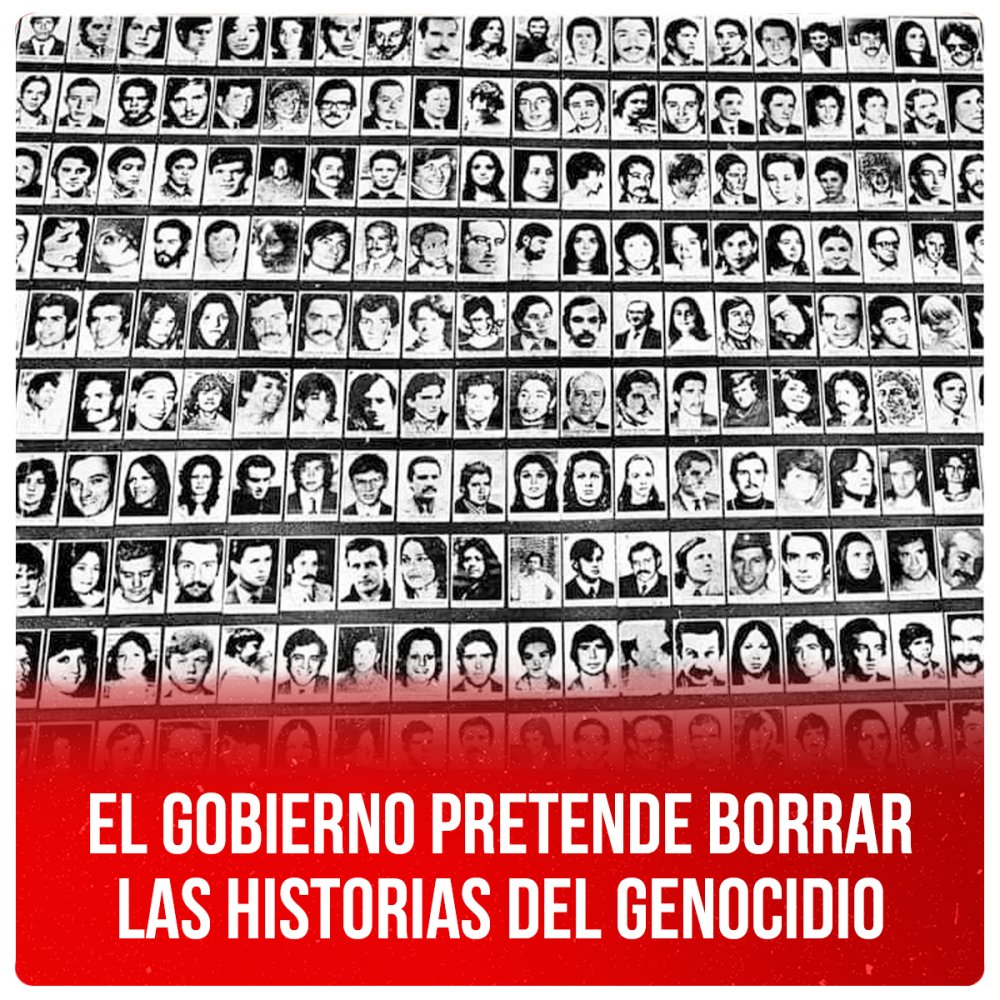 El gobierno pretende borrar las historias del genocidio