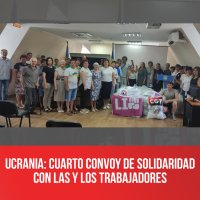 Ucrania: cuarto convoy de solidaridad con las y los trabajadores