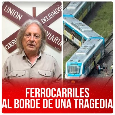 Ferrocarriles al borde de una tragedia