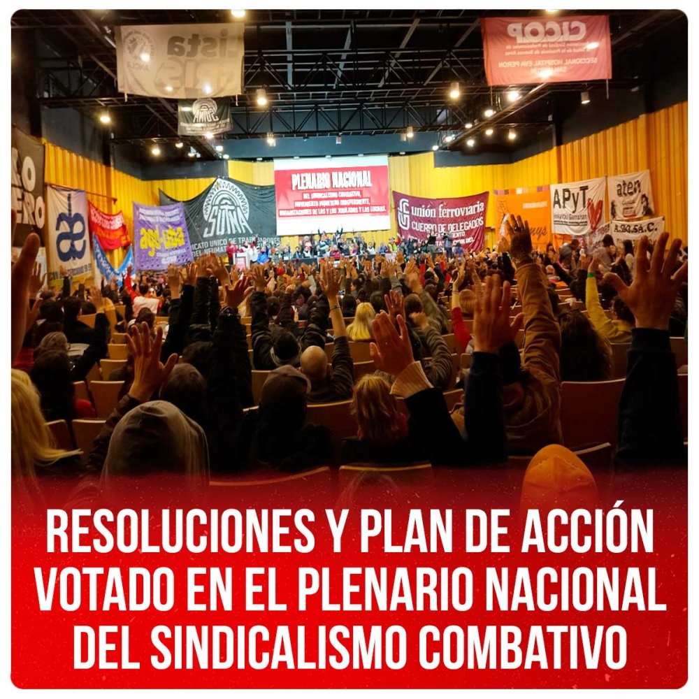 Resoluciones y Plan de Acción votado en el Plenario Nacional del Sindicalismo Combativo