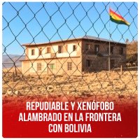 Repudiable y xenófobo alambrado en la frontera con Bolivia