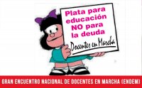 Gran Encuentro Nacional de Docentes en Marcha (Endem)