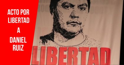 Acto por libertad a Daniel Ruiz