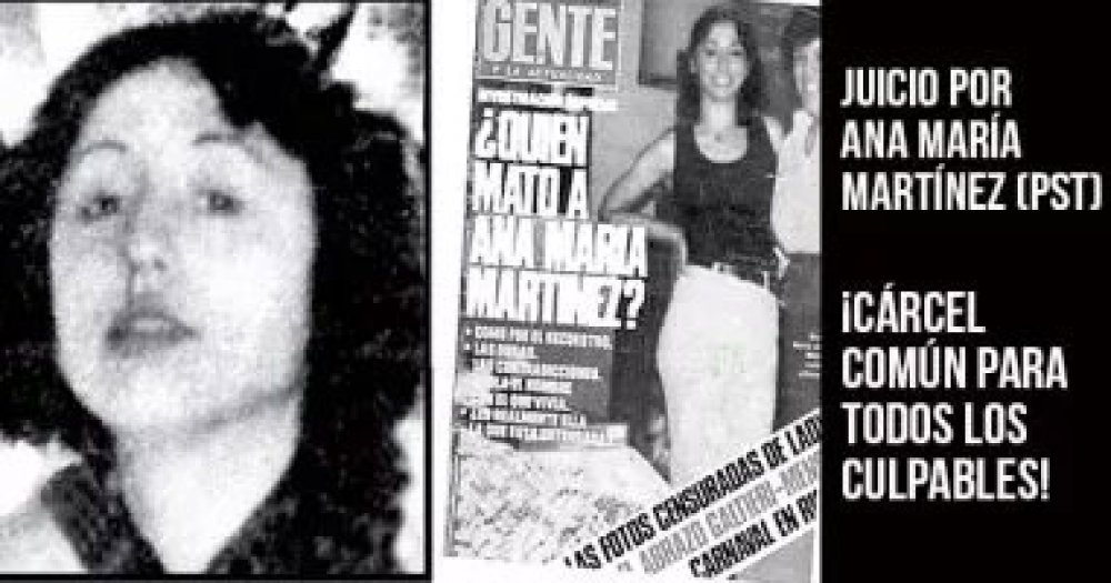 Juicio por Ana María Martínez (PST): ¡Cárcel común para todos los culpables!