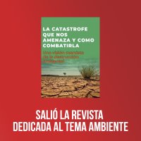Salió la revista dedicada al tema ambiente