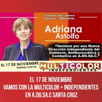 El 17 de Noviembre vamos con la Multicolor + Independientes en A.DO.SA.C Santa Cruz