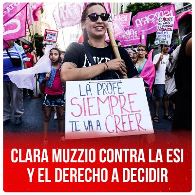 Clara Muzzio contra la ESI y el derecho a decidir