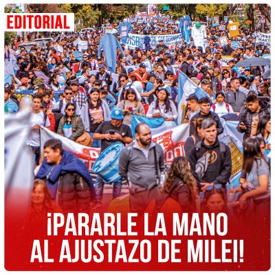¡Pararle la mano al ajustazo de Milei!