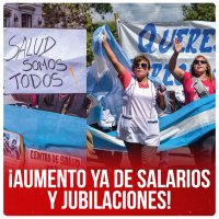 ¡Aumento ya de salarios y jubilaciones!