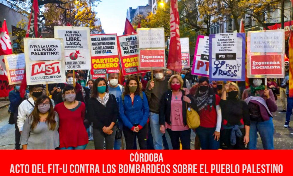 Córdoba: Acto del FIT-U contra los bombardeos sobre el pueblo palestino