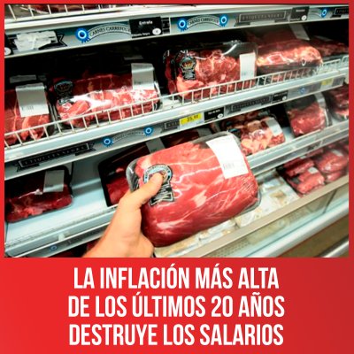 La inflación más alta de los últimos 20 años destruye los salarios
