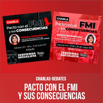 Charlas debate / “Pacto con el FMI y sus consecuencias”