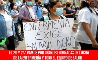 El 20 y 21/Vamos por grandes jornadas de lucha de la enfermería y todo el equipo de salud