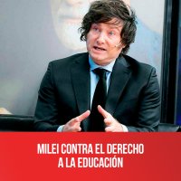 Milei contra el derecho a la educación