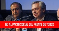 No al pacto social del Frente de Todos