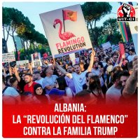 Albania: La “revolución del flamenco” contra la familia Trump