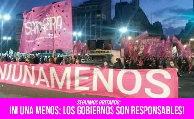 Seguimos gritando: ¡Ni una menos: Los gobiernos son responsables!