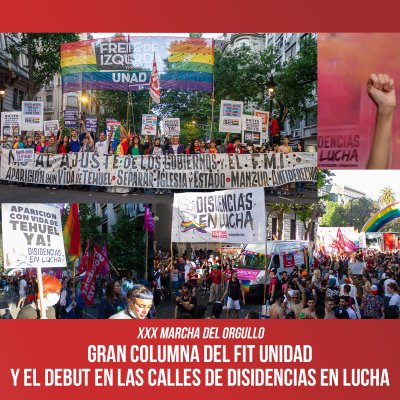 XXX Marcha del Orgullo / Gran columna del FIT Unidad y el debut en las calles de Disidencias en Lucha