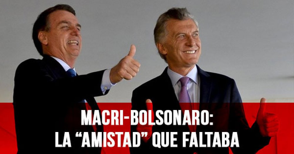 Macri-Bolsonaro: la “amistad” que faltaba