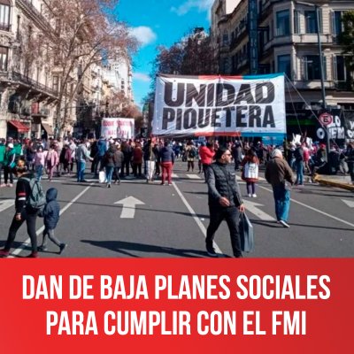 Dan de baja planes sociales para cumplir con el FMI