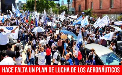 Hace falta un plan de lucha de los aeronáuticos