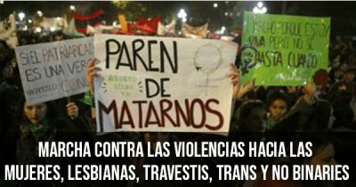 Marcha contra las violencias hacia las mujeres, lesbianas, travestis, trans y no binaries