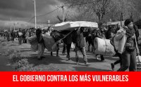 El gobierno contra los más vulnerables